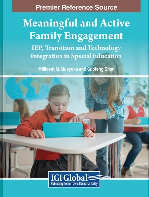 Meaningful and Active Family Engagement: IEP, Transition and Technology  Integration in Special Education