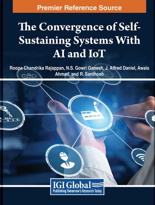 Convergence of Self-Sustaining Systems With AI and IoT