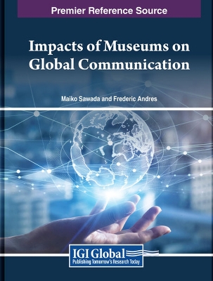 Impacts of Museums on Global Communication