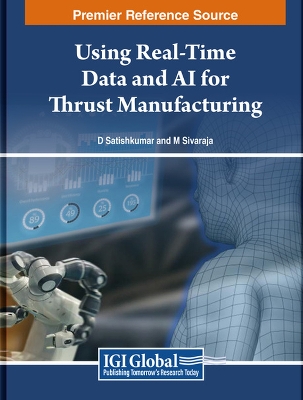 Using Real-Time Data and AI for Thrust Manufacturing