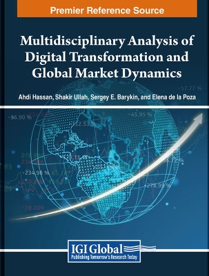 Multidisciplinary Analysis of Digital Transformation and Global Market  Dynamics