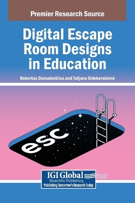 Digital Escape Room Designs in Education