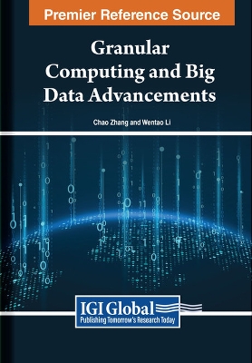 Granular Computing and Big Data Advancements