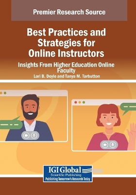 Best Practices and Strategies for Online Instructors: Insights From Higher  Education Online Faculty