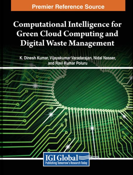 Computational Intelligence for Green Cloud Computing and Digital Waste  Management