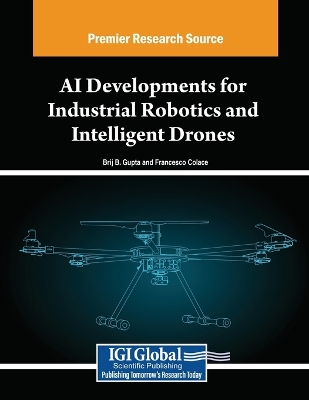 AI Developments for Industrial Robotics and Intelligent Drones