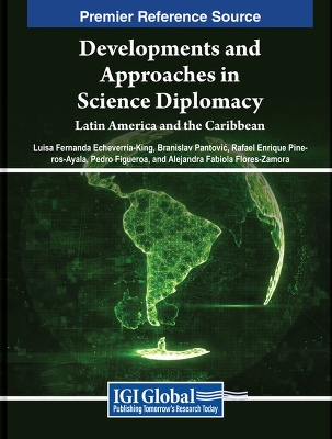 Developments and Approaches in Science Diplomacy: Latin America and the  Caribbean: Latin America and the Caribbean