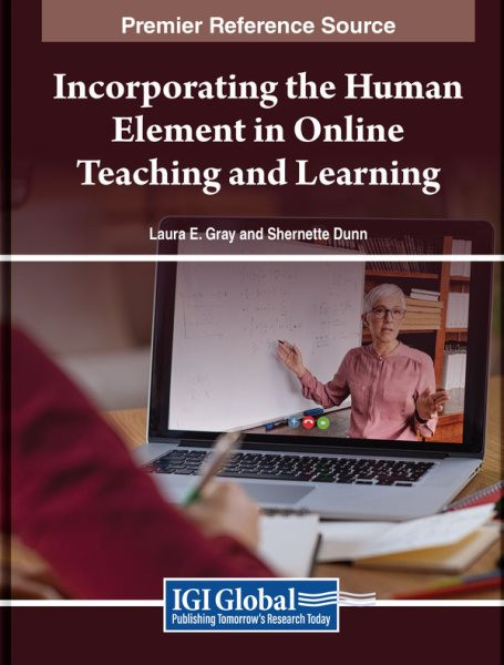 Incorporating the Human Element in Online Teaching and Learning
