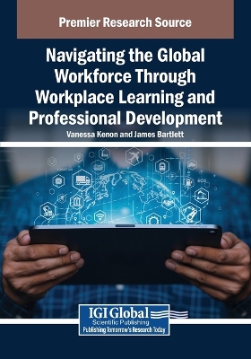 Navigating the Global Workforce Through Bold Workplace Learning and  Professional Development
