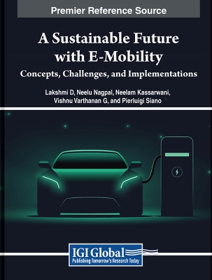 Sustainable Future with E-Mobility: Concepts, Challenges, and Implementations