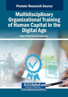 Multidisciplinary Organizational Training of Human Capital in the Digital Age