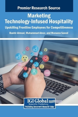 Marketing Technology-Infused Hospitality: Upskilling Frontline Employees for Competitiveness