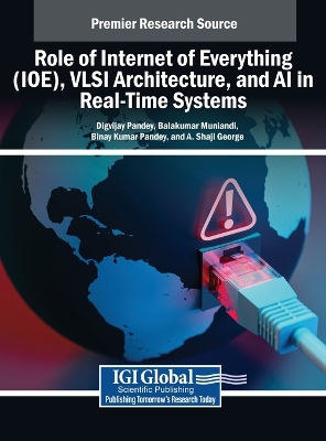 Role of Internet of Everything (IOE), VLSI Architecture, and AI in Real-Time  Systems