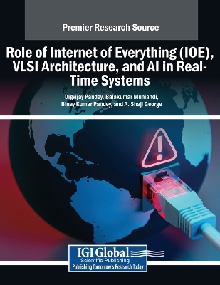 Role of Internet of Everything (IOE), VLSI Architecture, and AI in Real-Time  Systems