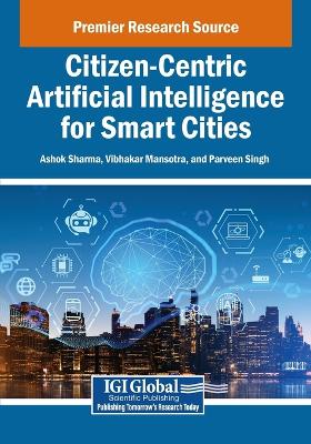 Citizen-Centric Artificial Intelligence for Smart Cities