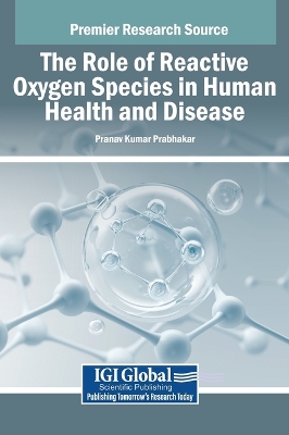 Role of Reactive Oxygen Species in Human Health and Disease