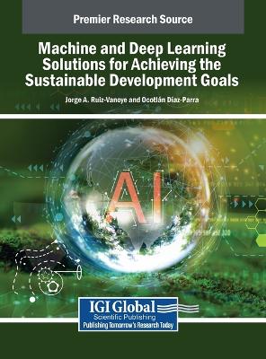 Machine and Deep Learning Solutions for Achieving the Sustainable  Development Goals
