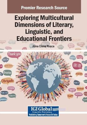 Exploring Multicultural Dimensions of Literary, Linguistic, and Educational  Frontiers