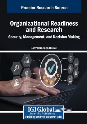 Organizational Readiness and Research: Security, Management, and Decision  Making