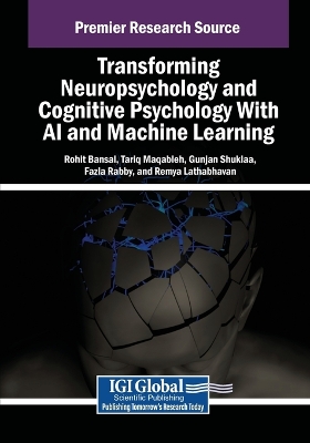 Transforming Neuropsychology and Cognitive Psychology With AI and Machine  Learning