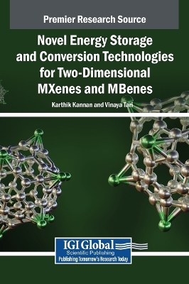 Novel Energy Storage and Conversion Technologies for Two-Dimensional MXenes  and MBenes