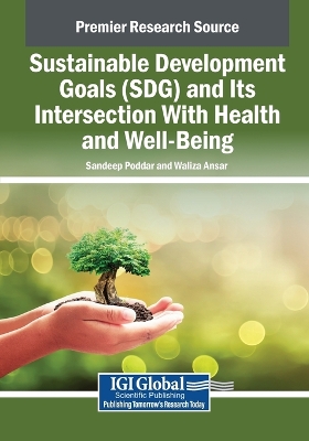Sustainable Development Goals (SDG) and Its Intersection With Health and  Well-Being