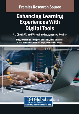 Enhancing Learning Experiences With Digital Tools: AI, ChatGPT, and Virtual  and Augmented Reality