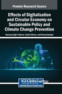 Effects of Digitalization and Circular Economy on Sustainable Policy and  Climate Change Prevention