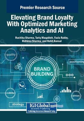 Elevating Brand Loyalty With Optimized Marketing Analytics and AI