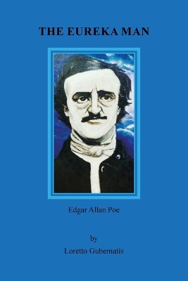 Eureka Man: Edgar Allan Poe