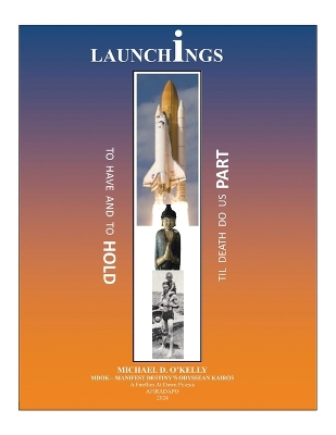 LAUNCHiNGS: TO HAVE AND TO HOLD TIL DEATH DO US PART