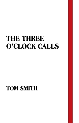 Three O'Clock Calls