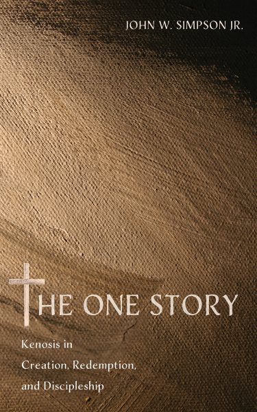 One Story: Kenosis in Creation, Redemption, and Discipleship
