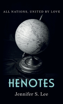 Henotes: All Nations, United by Love