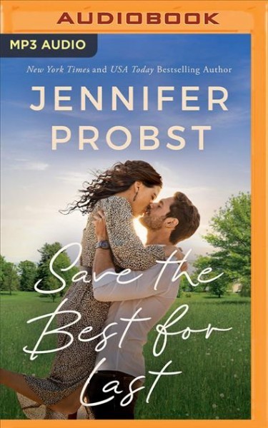 Save the Best for Last Unabridged edition