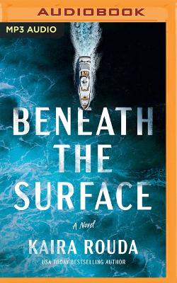 Beneath the Surface Unabridged edition