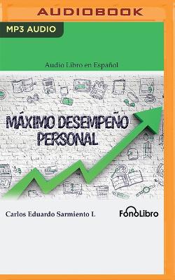 Máximo Desempeño Personal Abridged edition