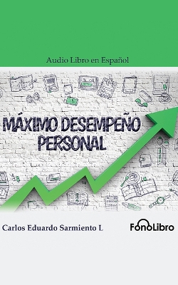 Máximo Desempeño Personal Abridged edition