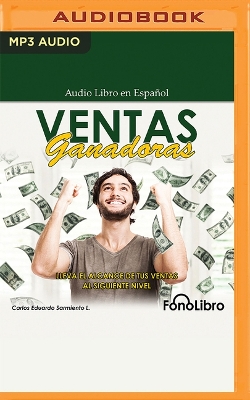 Ventas Ganadoras Unabridged edition