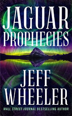 Jaguar Prophecies Unabridged edition