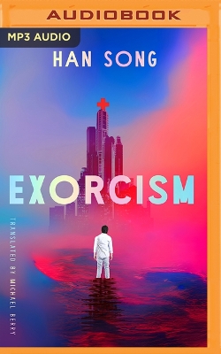 Exorcism Unabridged edition