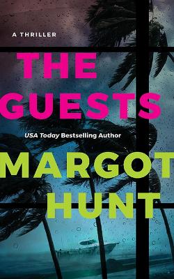 Guests: A Thriller Unabridged edition