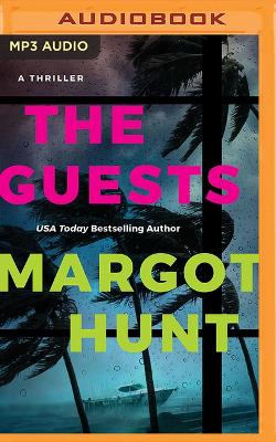 Guests: A Thriller Unabridged edition