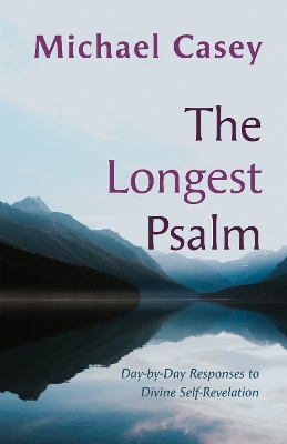 Longest Psalm: Day-by-Day Responses to Divine Self-Revelation
