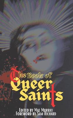 Book of Queer Saints