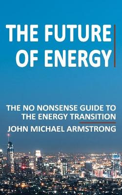 Future of Energy: 2020 Edition (Black & White)