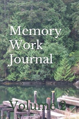 Memory Work Journal: Volume 2