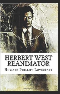 Herbert West: Reanimator Illustrated