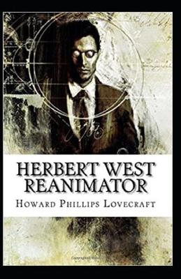 Herbert West: Reanimator Illustrated