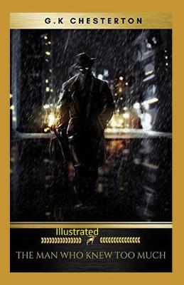 Man Who Knew Too Much Illustrated